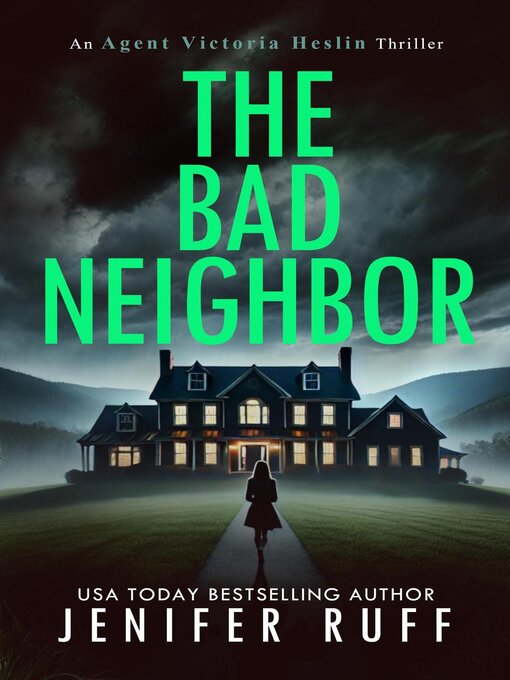 Title details for The Bad Neighbor by jenifer ruff - Wait list